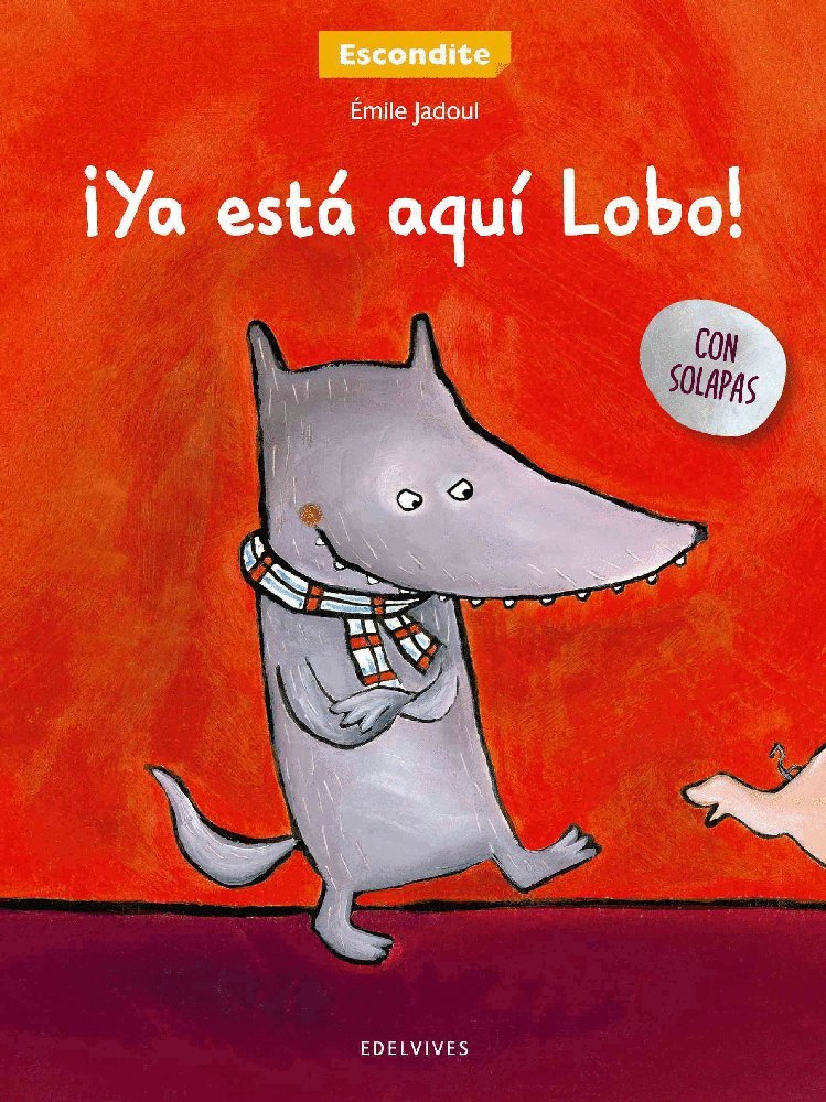¡Ya está aquí Lobo!: 1 (Escondite)
