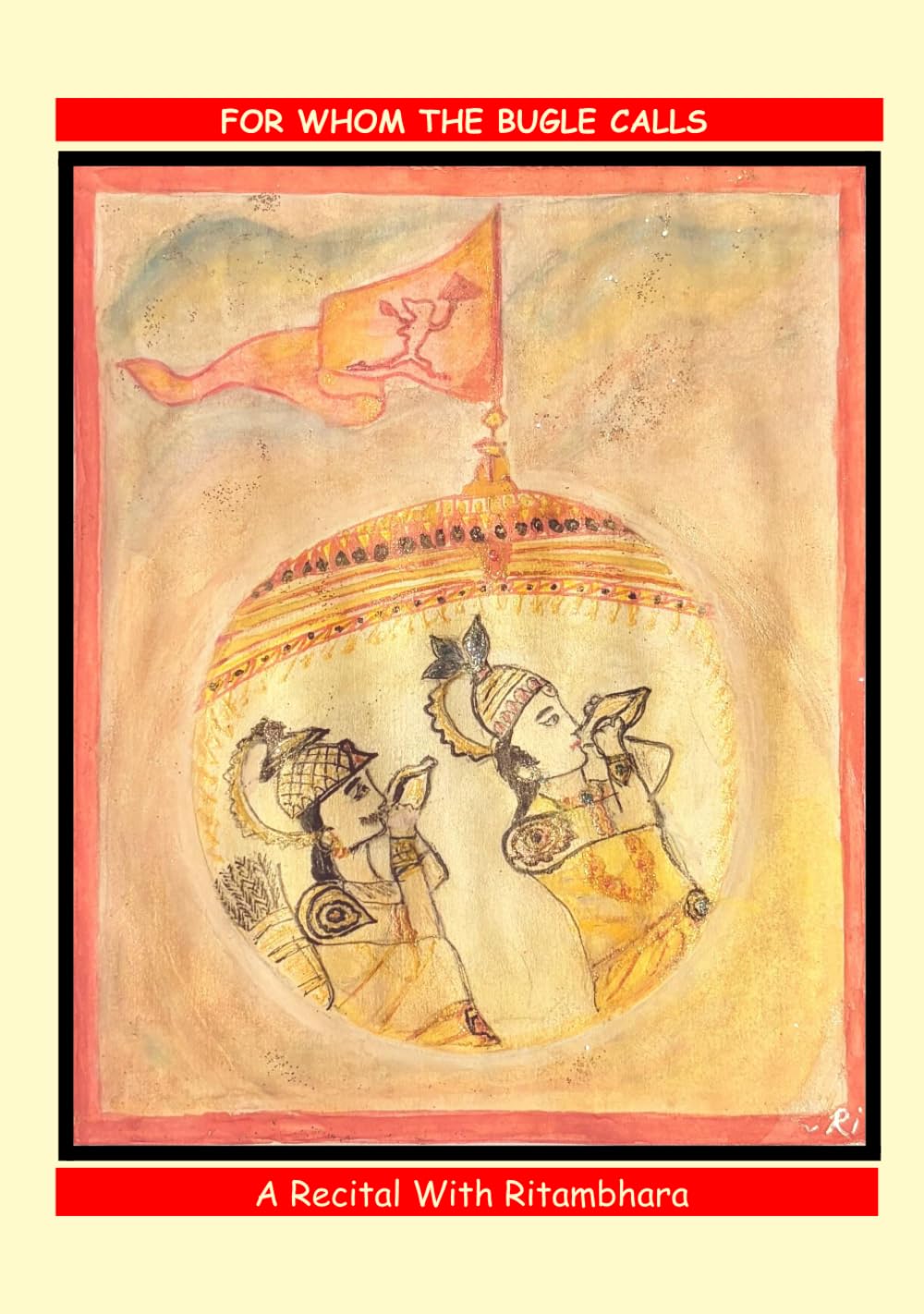 For Whom The Bugle Calls: Bhagavad Gita - The Song of God (Rhyme With Ritambhara)