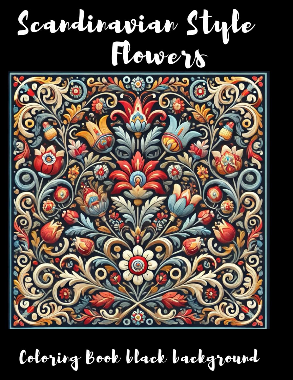 Scandinavian Style Flowers: Coloring Book for All Ages (Malbücher)