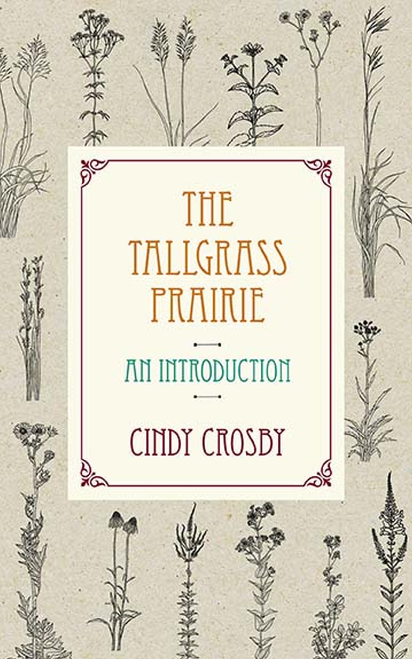 The Tallgrass Prairie: An Introduction