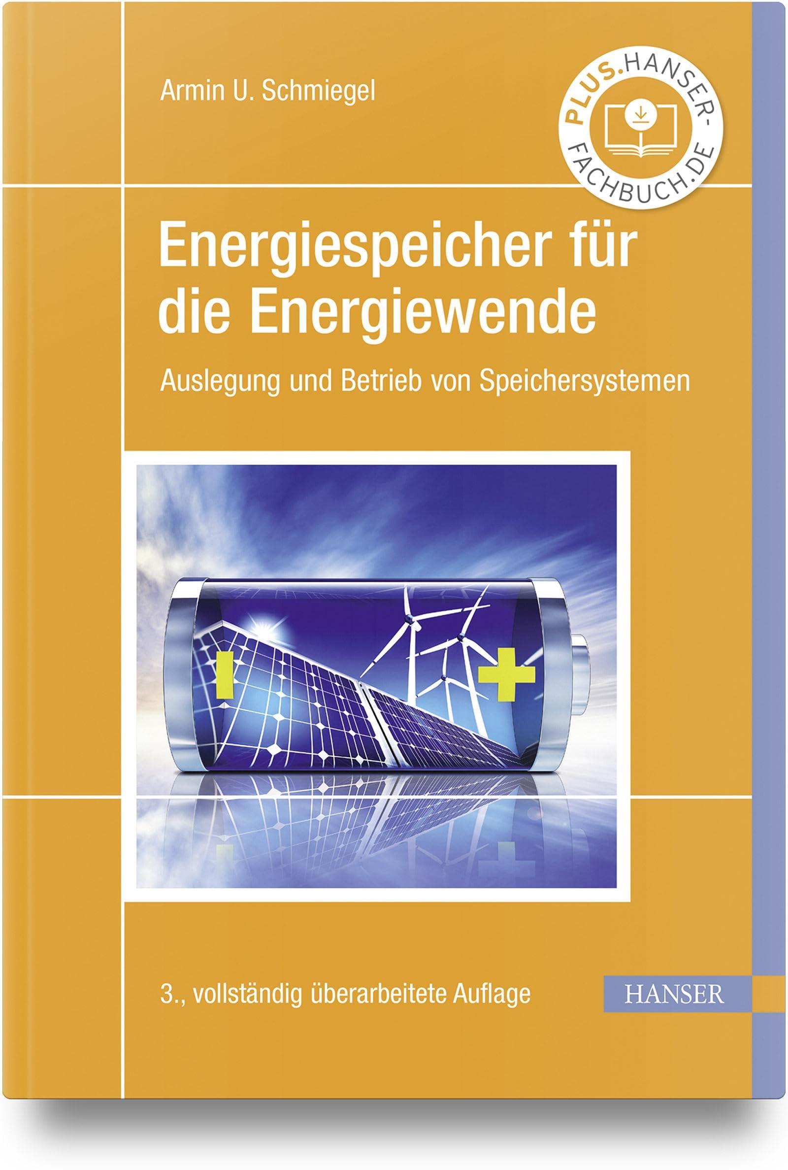 Energiespeicher für die Energiewende: Auslegung und Betrieb von Speichersystemen