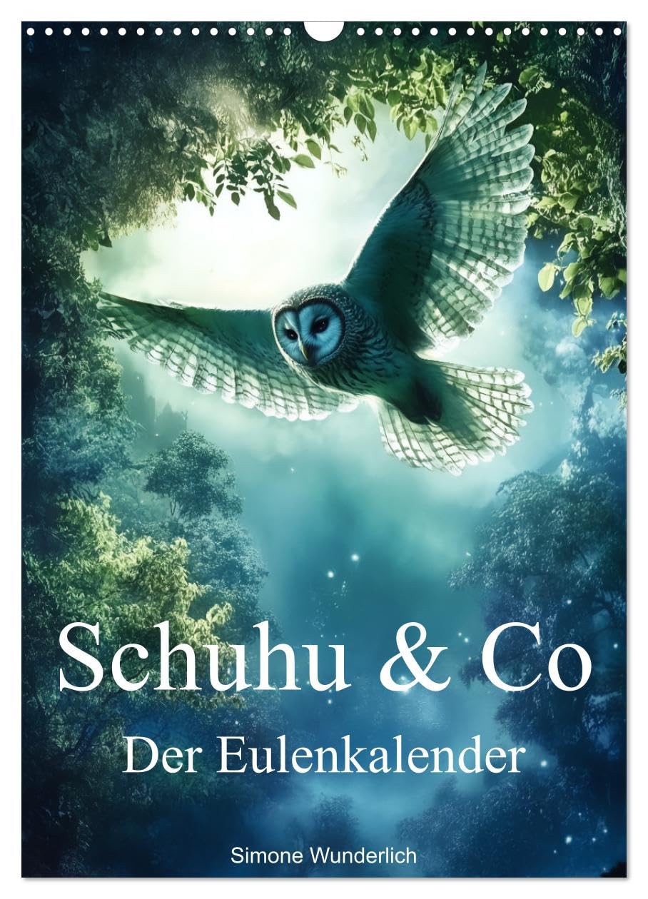 Schuhu & Co - The owl calendar UK-Version (Wall Calendar 2026 DIN A3 Portrait), CALVENDO 12 Month Wall Calendar