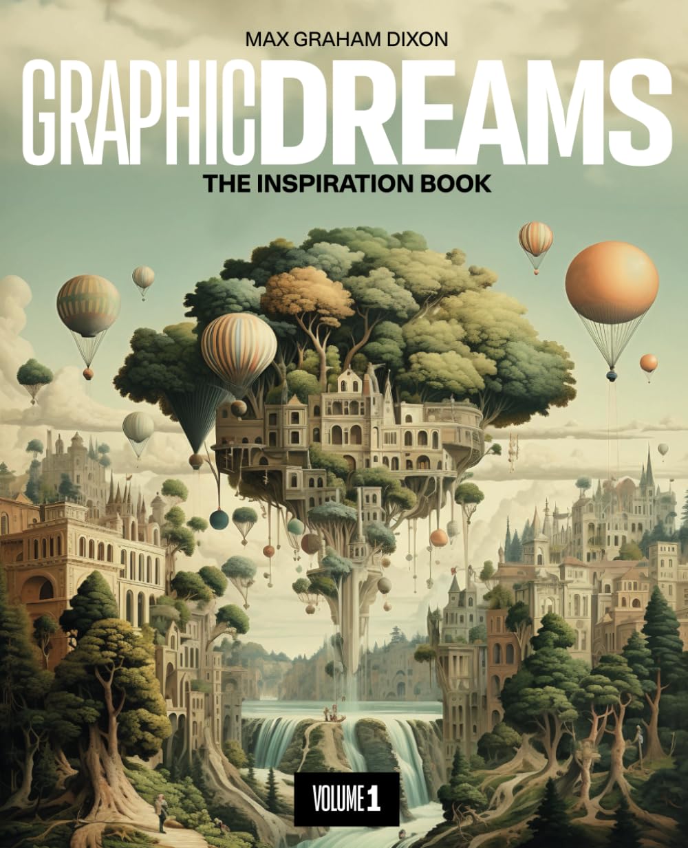 Graphic Dreams The Inspiration Book v1 pour réinventer vos créations