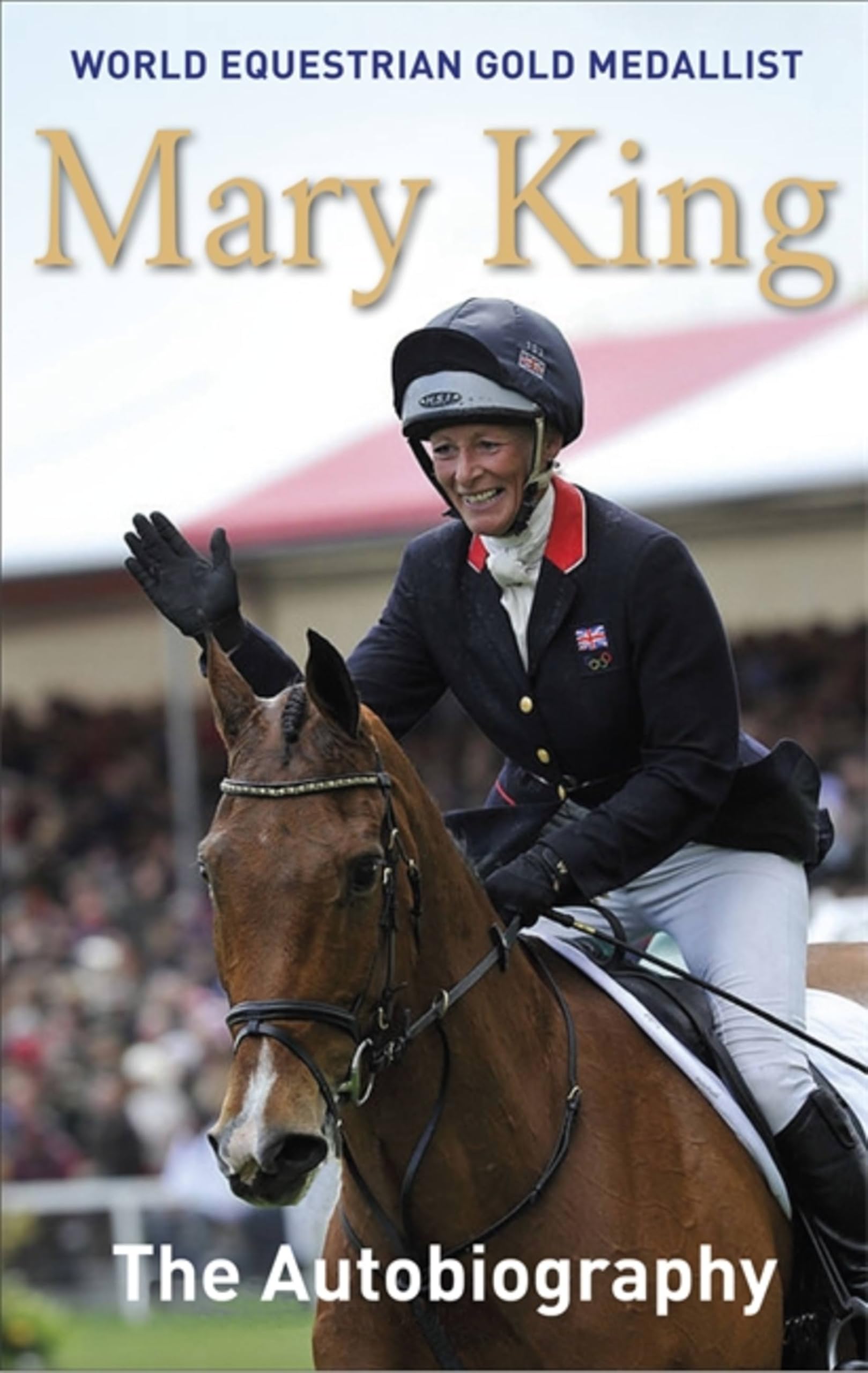 SIGNED COPY Mary King The Autobiography Eventing Olympics horse sport horses