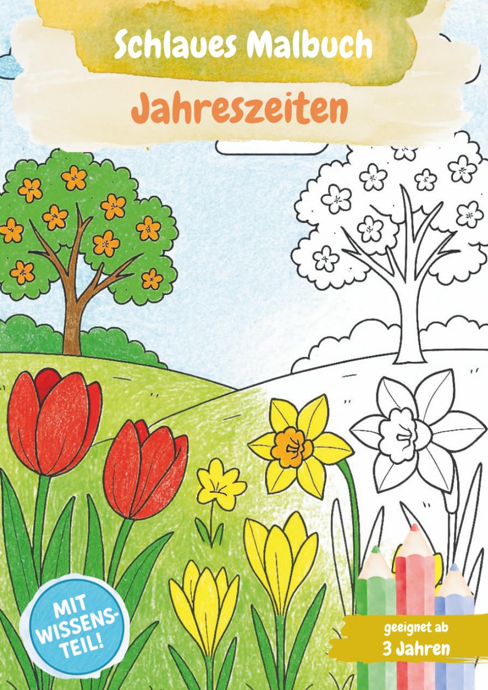 Schlaues Malbuch – Jahreszeiten: Entdecken, Staunen, Ausmalen – Wissen und Kreativität für Kinder ab 3 Jahren