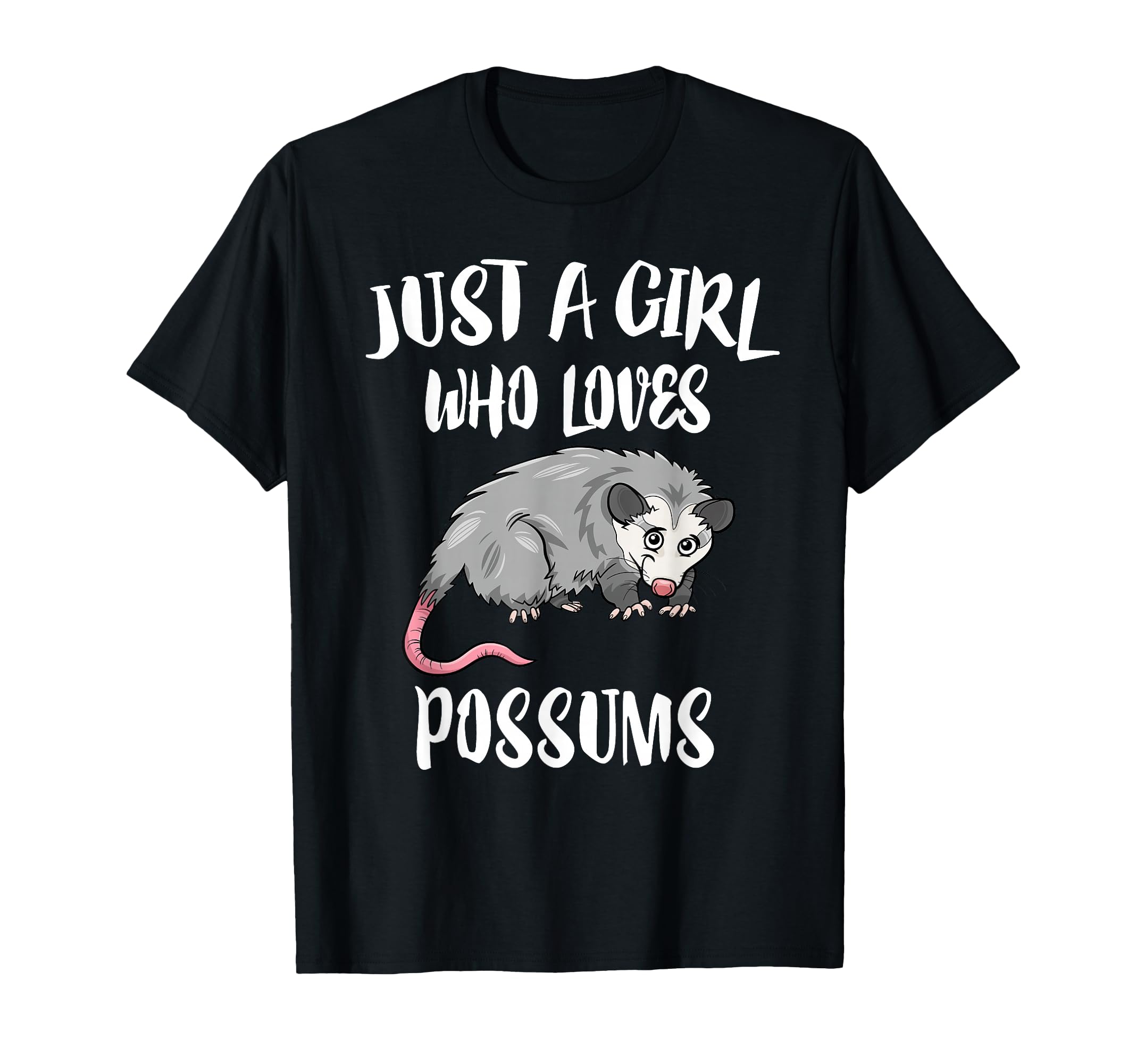 Just A Girl Who Loves Possums Animal Gift T-Shirt
