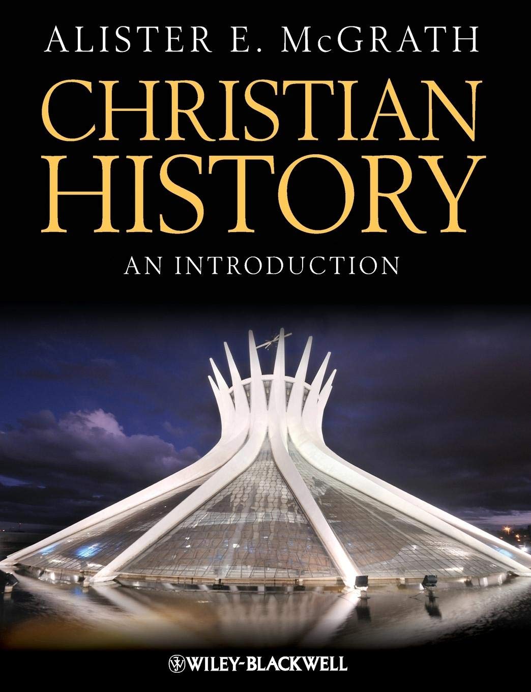 Alister E. McGrath - Christian History: An Introduction - Paperback Book