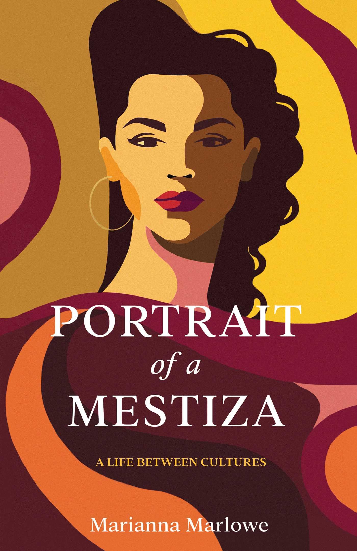 Portrait of a Mestiza A Memoir in Essays by Marianna Marlowe (Paperback Book)