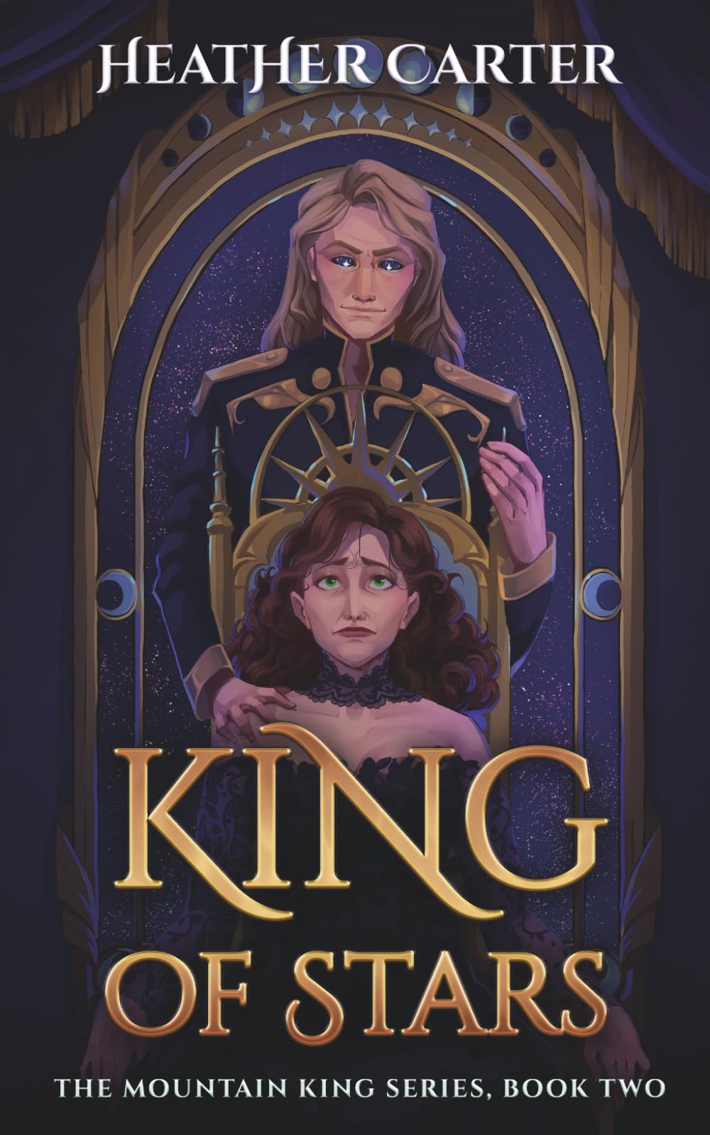 King of Stars: The Mountain King Series, Book Two