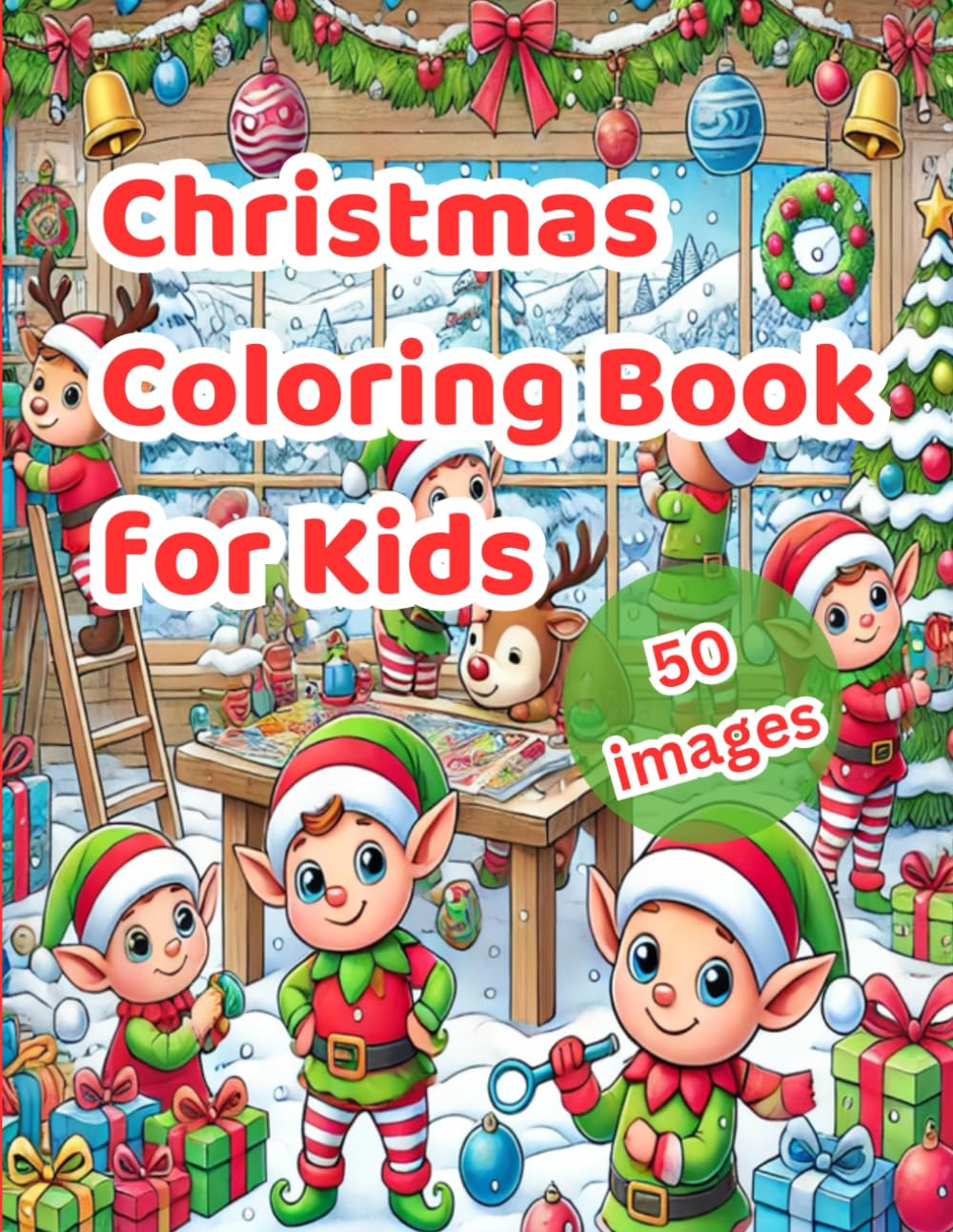 Christmas Coloring Book for Kids | 8.5x11 | 50 Bleed-Friendly Single Sided Prints | Santa, Elves, Reindeer, Snowmen and More