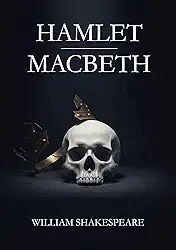 Hamlet e Macbeth: Edição Didática
