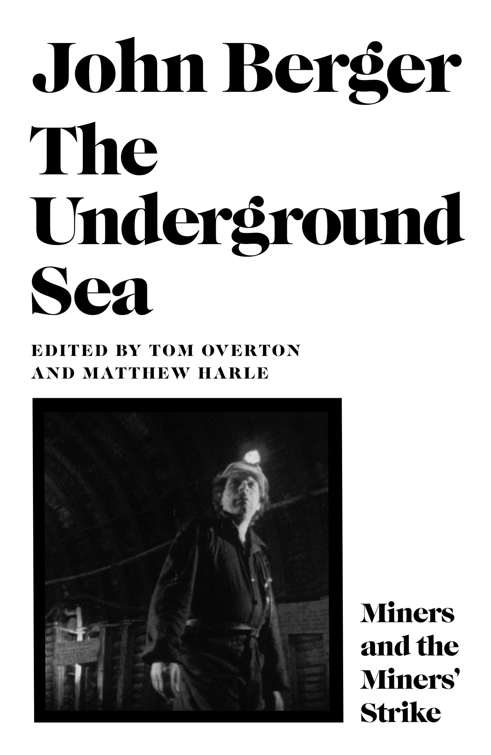 The Underground Sea: John Berger