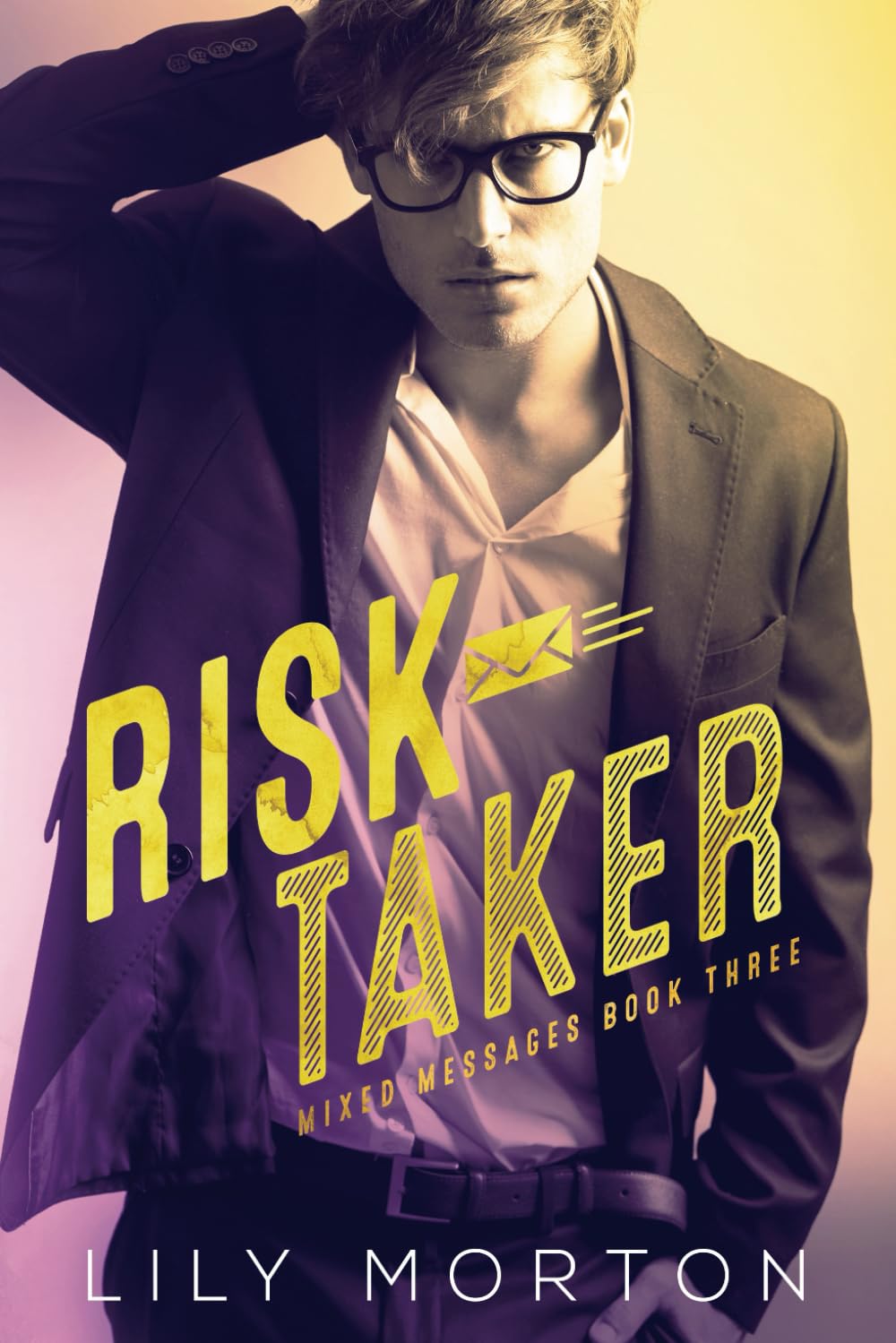 Risk Taker: 3 (Mixed Messages)