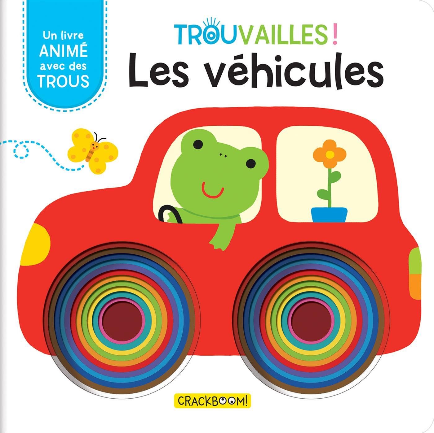 Les véhicules - Livre à trous dès 18 mois [Hardcover] Editions Chouette and Delporte, Corinne