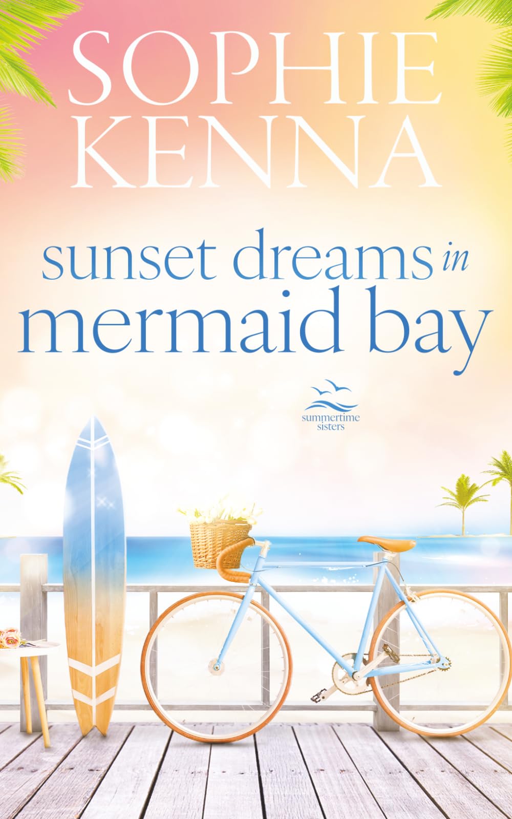 Sunset Dreams in Mermaid Bay (Summertime Sisters)