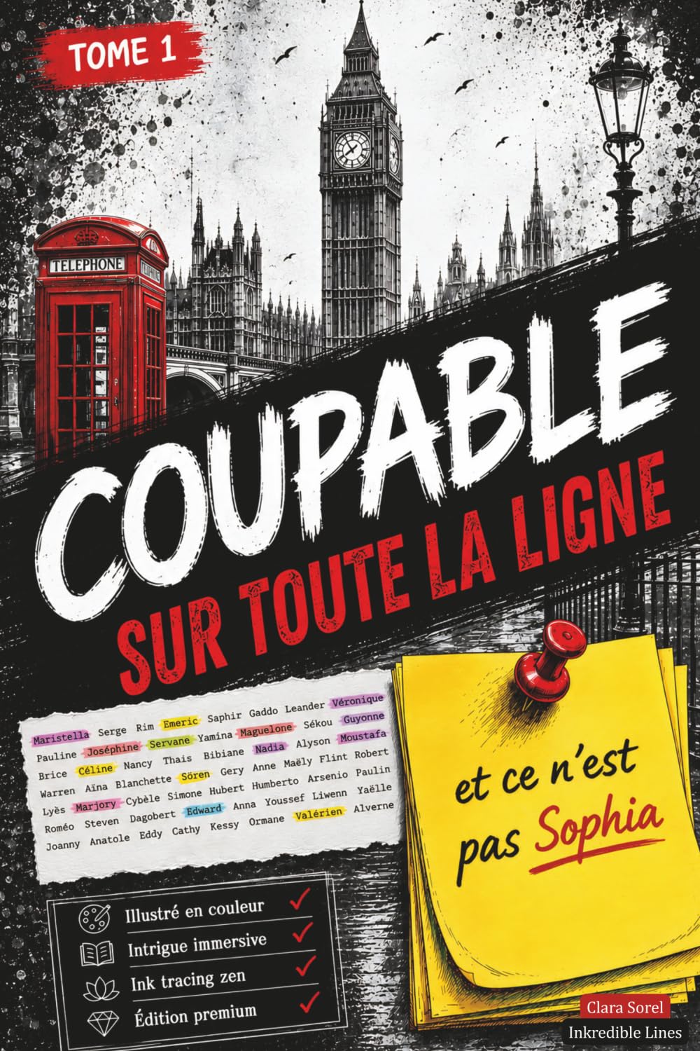 Coupable sur toute la ligne et ce n'est pas Sophia: Tome 1 - Le violoniste - 14 indices, des milliers de suspects et une enquête immersive mêlant ink tracing et lâcher-prise