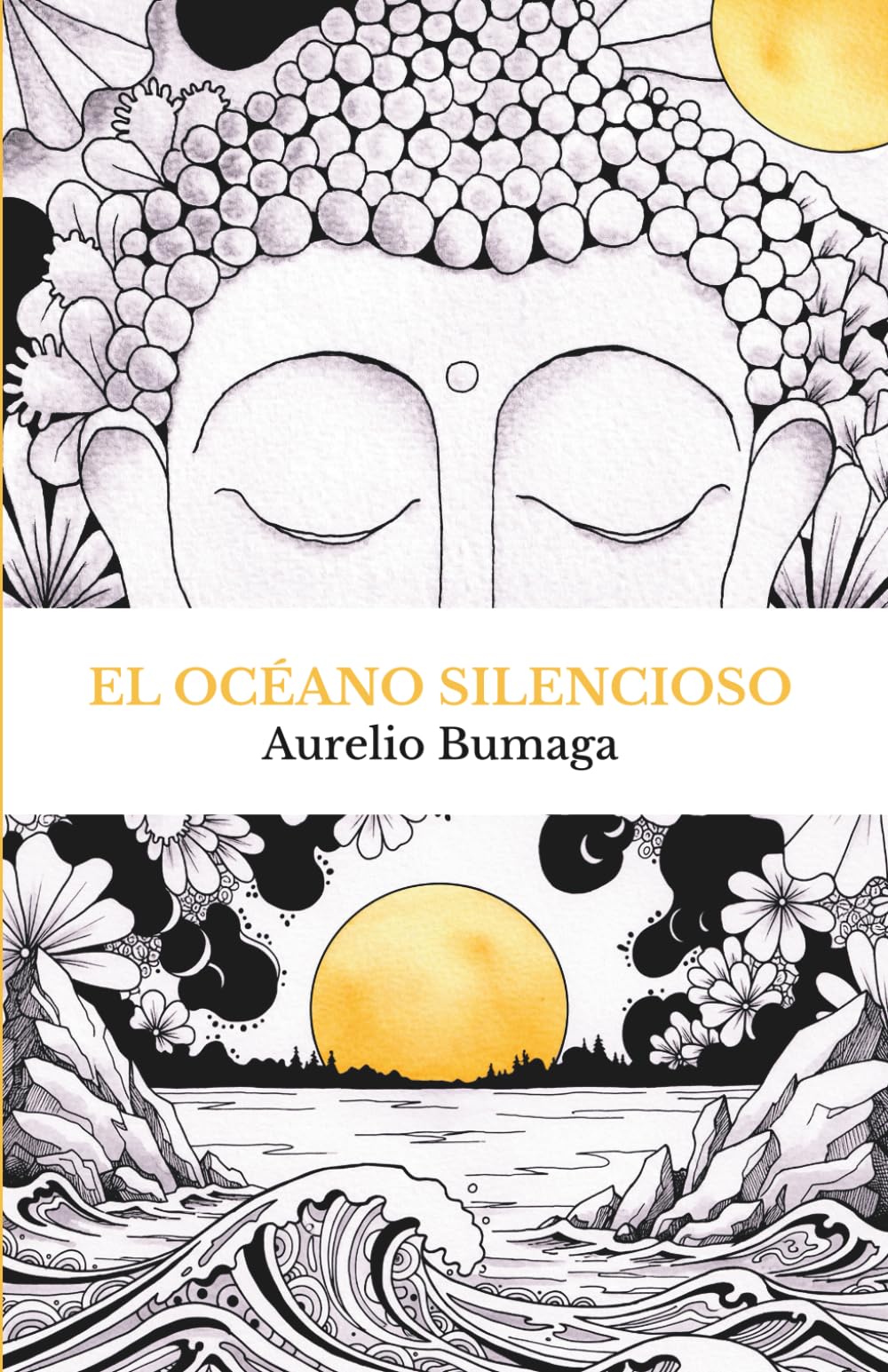 El Océano Silencioso: Historia personal y manual práctico de meditación para superar la ansiedad y reencontrar la paz interior (Manuales Prácticos para el Bienestar Moderno)
