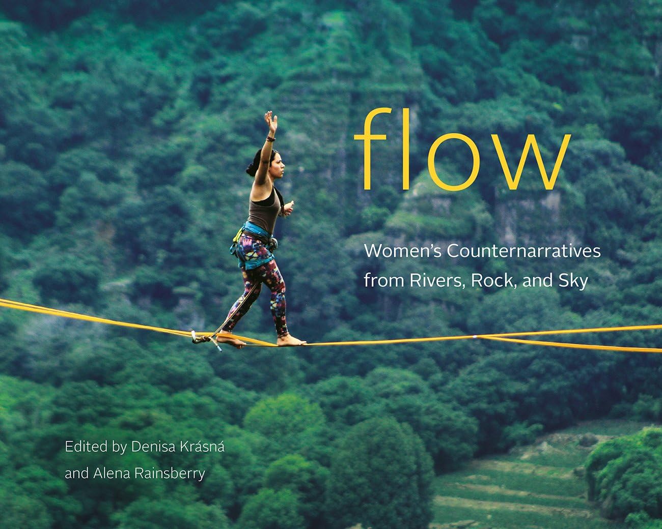 Flow: Women’s Counternarratives from Rivers, Rock, and Sky