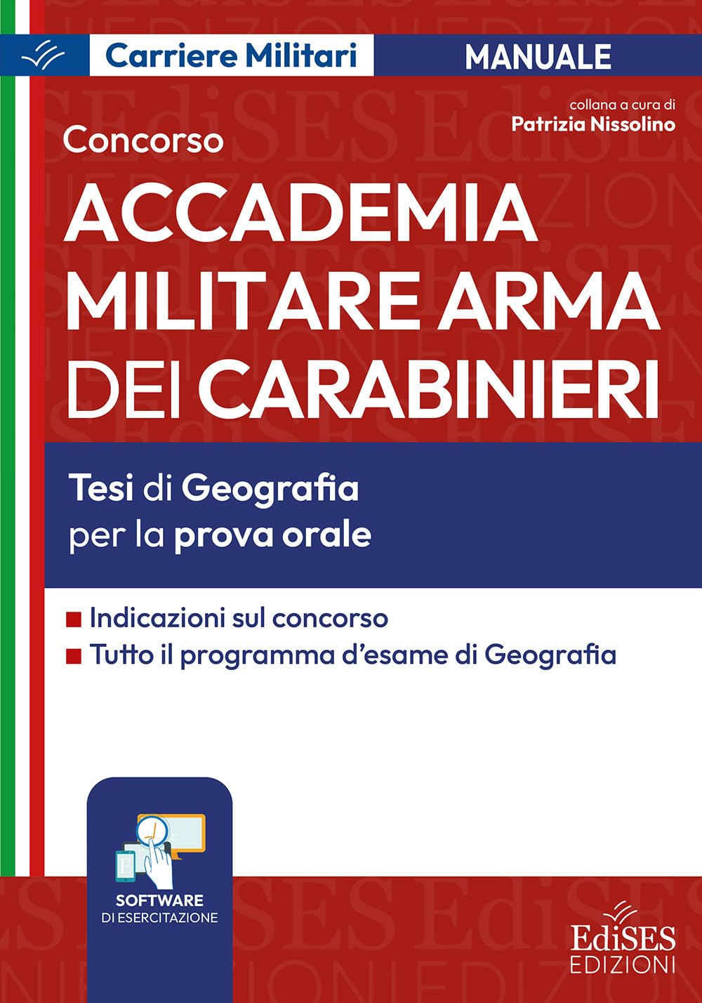 Concorso Accademia Militare Arma dei Carabinieri - Tesi di Geografia per la prova orale: Manuale per la preparazione alla prova orale di Geografia