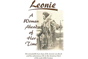 Leonie: A Woman Ahead of her Time - Unraveling the Extraordinary True...