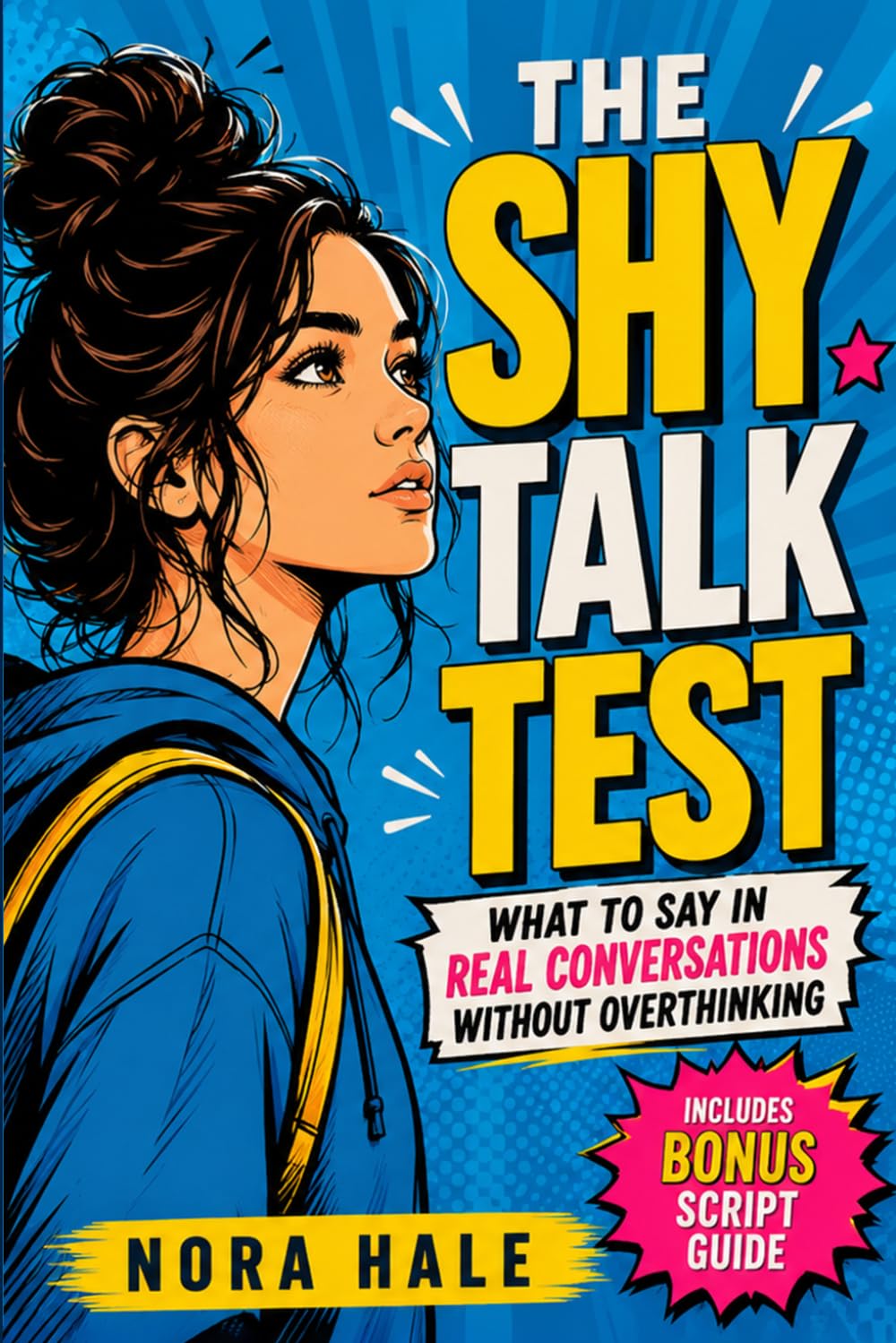 The Shy Talk Test: What to Say in Real Conversations Without Overthinking