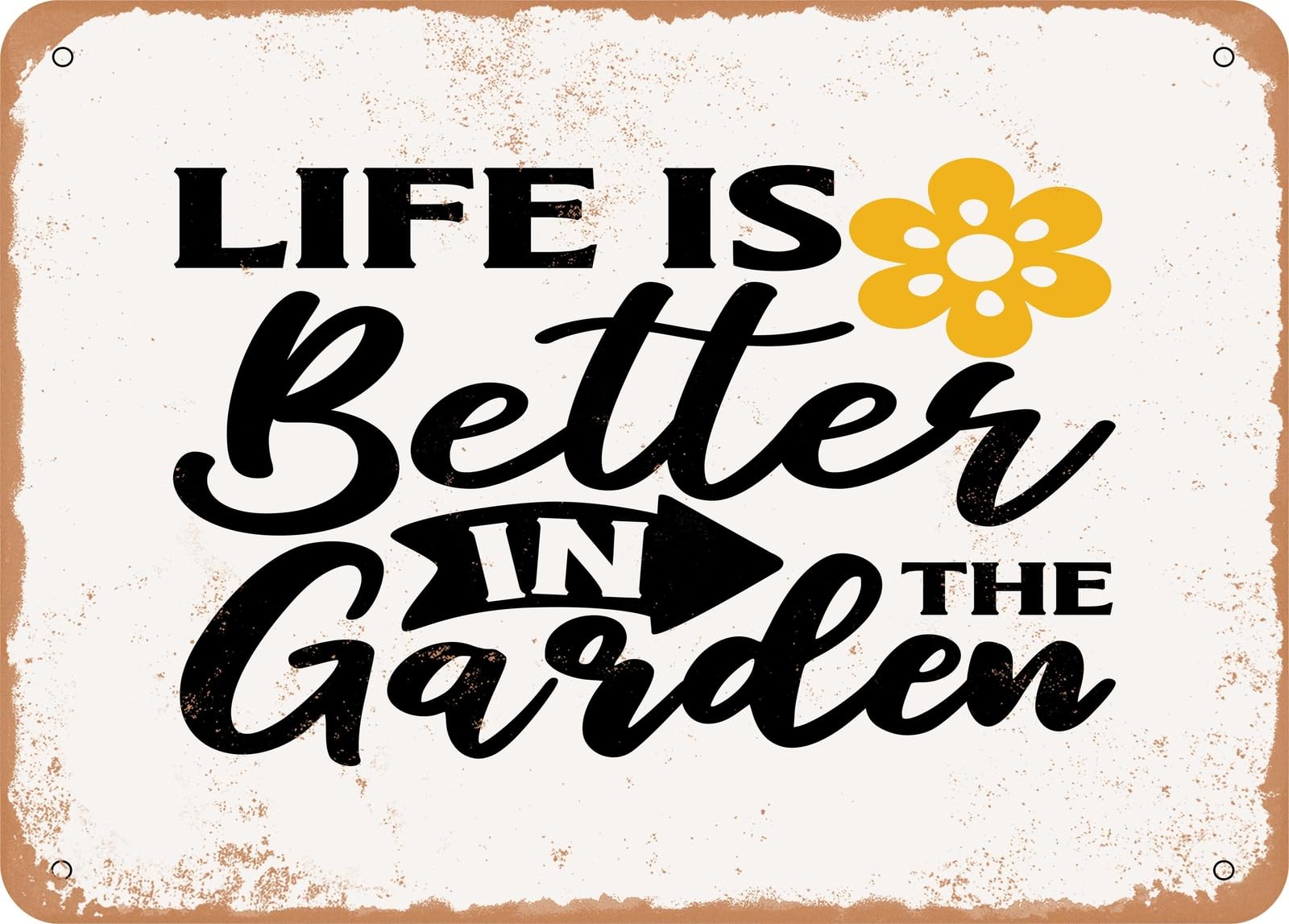 Miaomansenstore Metal Sign - Life Is Better In The Garden2 - Vintage Look Sign Home Decor