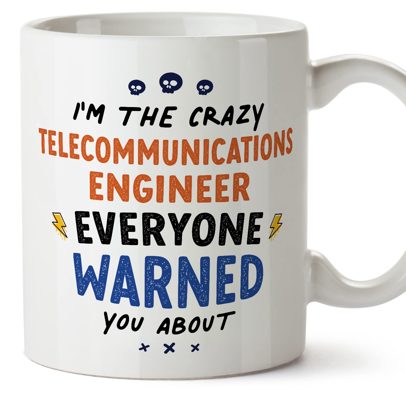 MUGFFINS Telecommunications Engineer Mug - in English - Everyone Warned You About - Funny Gift for Colleagues - Ceramic 11oz Mug โ image 1