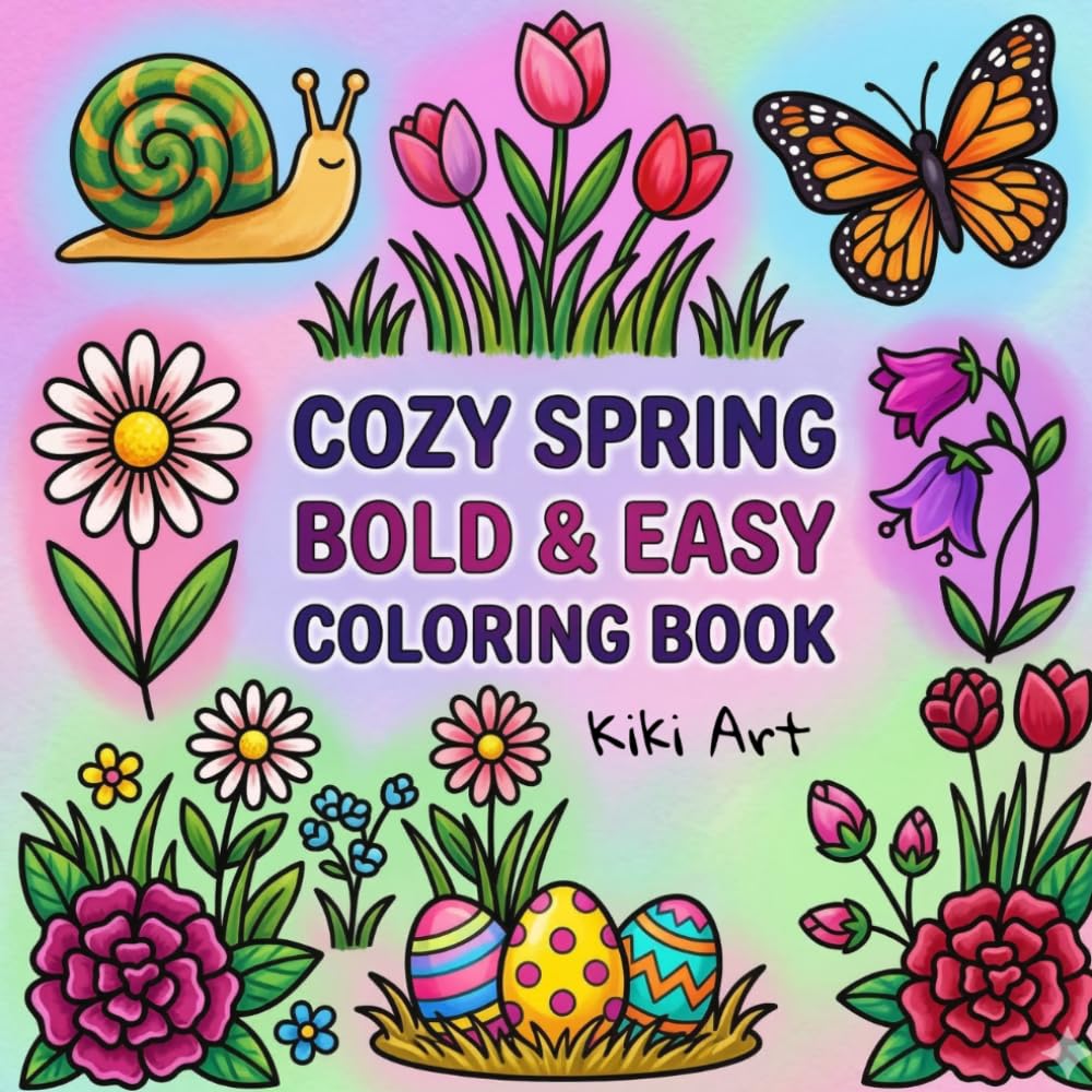 Cozy Spring: Bold and Easy Coloring Book