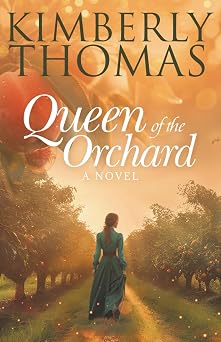 Queen of the Orchard A Novel