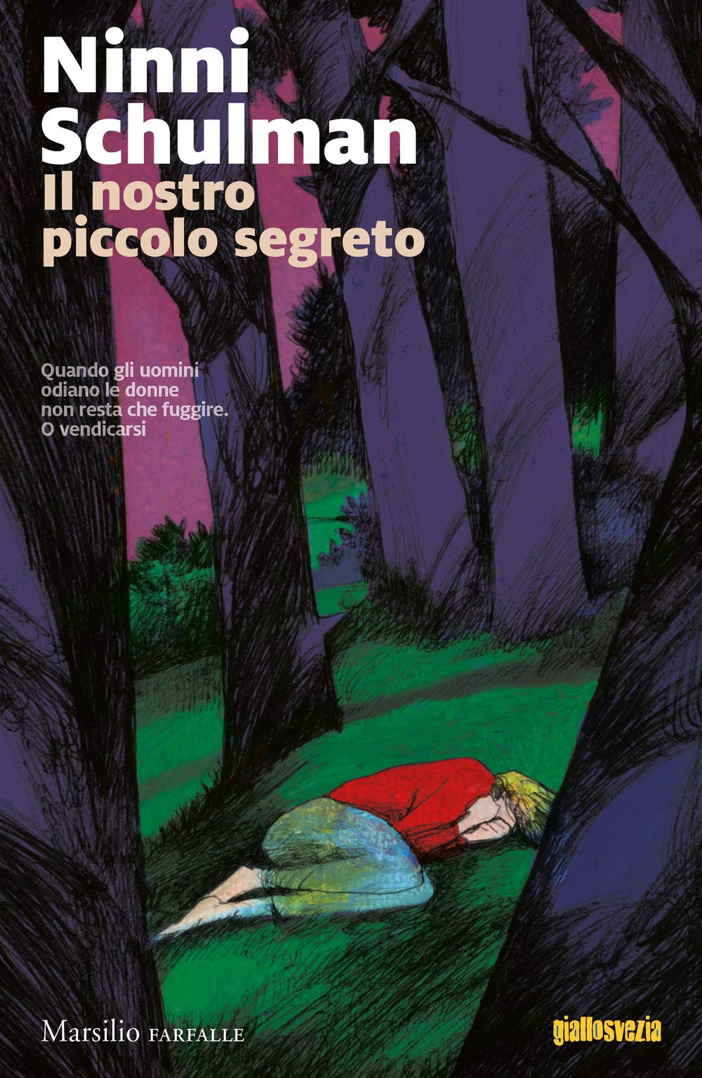 Il Nostro Piccolo Segreto. Le Inchieste Di Magdalena Hansson (Vol. 2) - 4