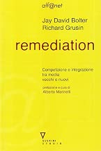 Scaricare Remediation. Competizione e integrazione tra media vecchi e nuovi pdf gratis