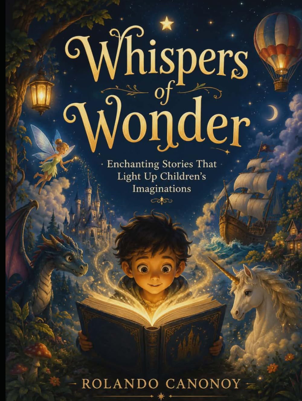Whispers of Wonder: Enchanting Stories That Light Up Children's Imaginations