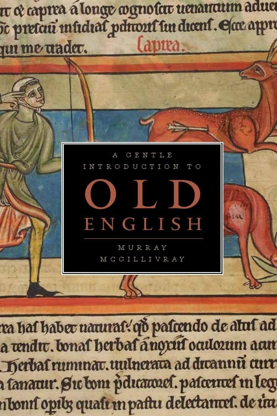 A Gentle Introduction to Old English by Murray McGillivray PAPERBACK