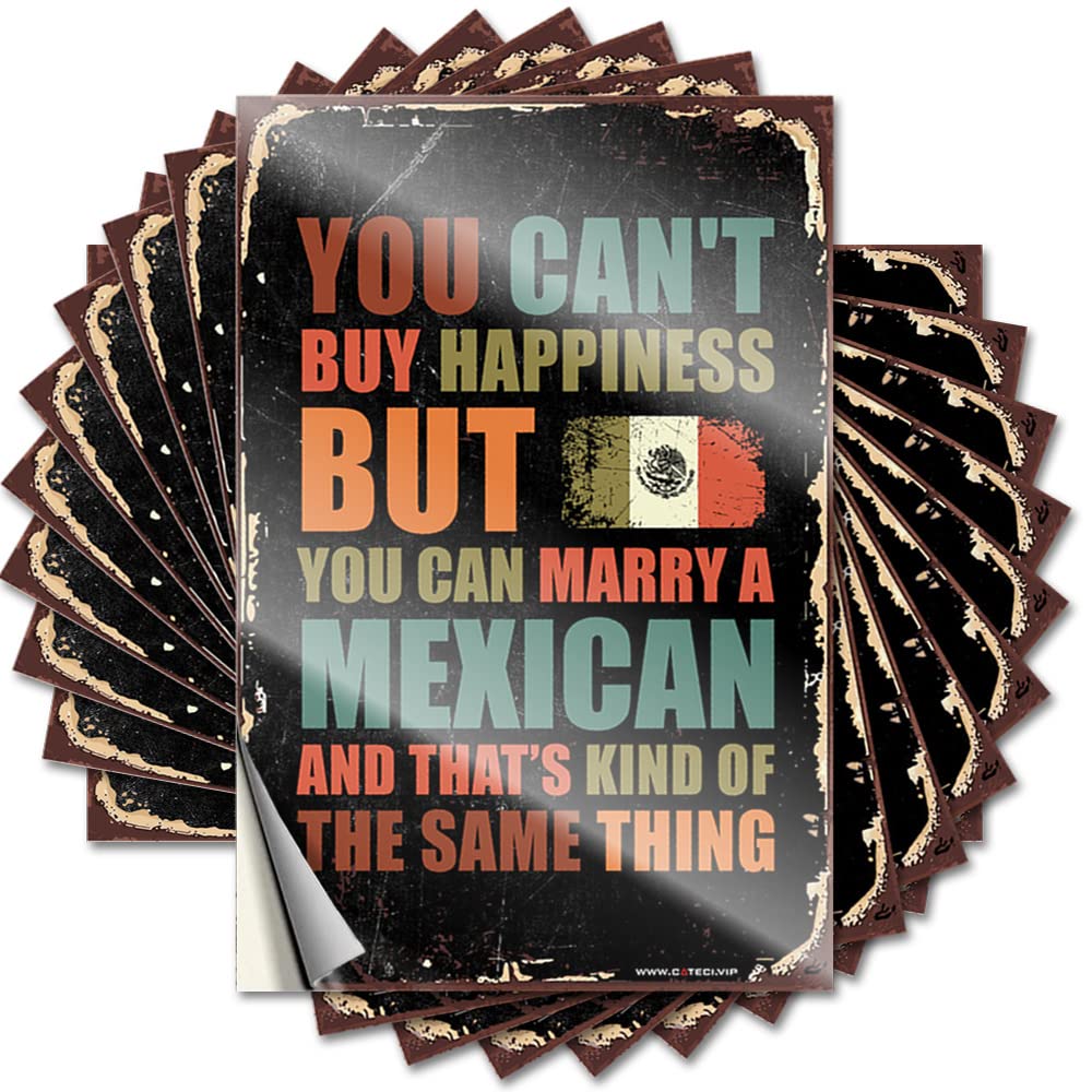 Coffee Bumper Sticker | You Can't Buy Happiness But You Can Marry A Mexican Custom Durable Vinyl Sticker Easy Apply for Friends(8X12CM)
