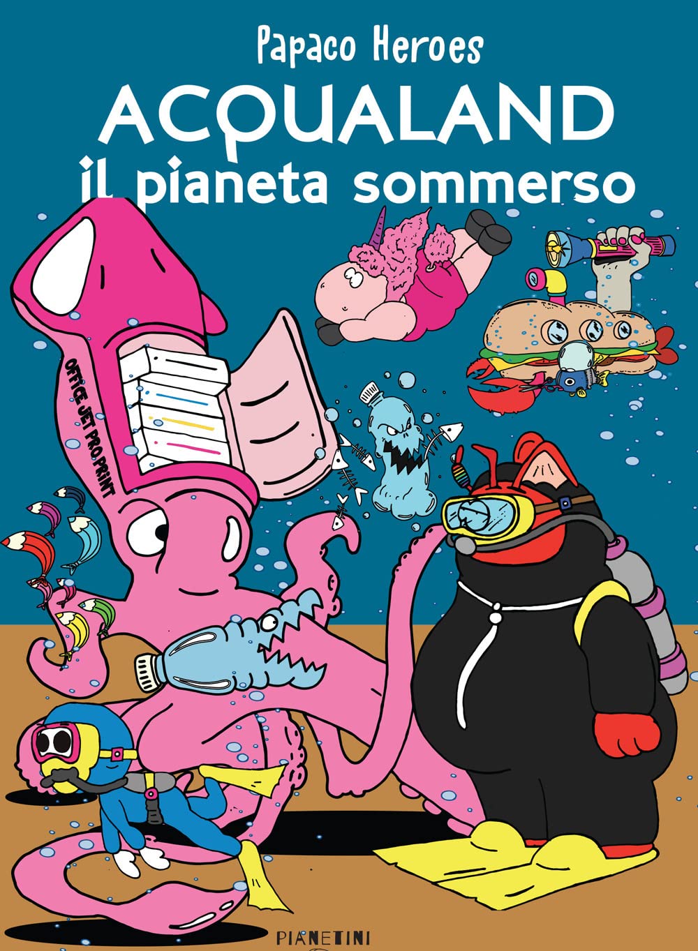 Acqualand. Il Pianeta Sommerso. Papaco Heroes - 4