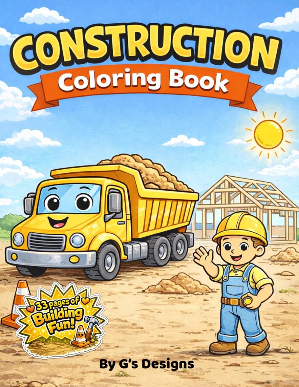 Cute & Simple Construction Coloring Book: Trucks, Diggers & Building Activities | Ages 4–8