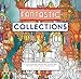 Fantastic Collections: A Coloring Book of Amazing Things Real and Imagined