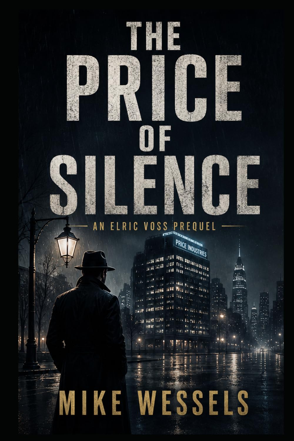 The Price of Silence: An Elric Voss Prequel