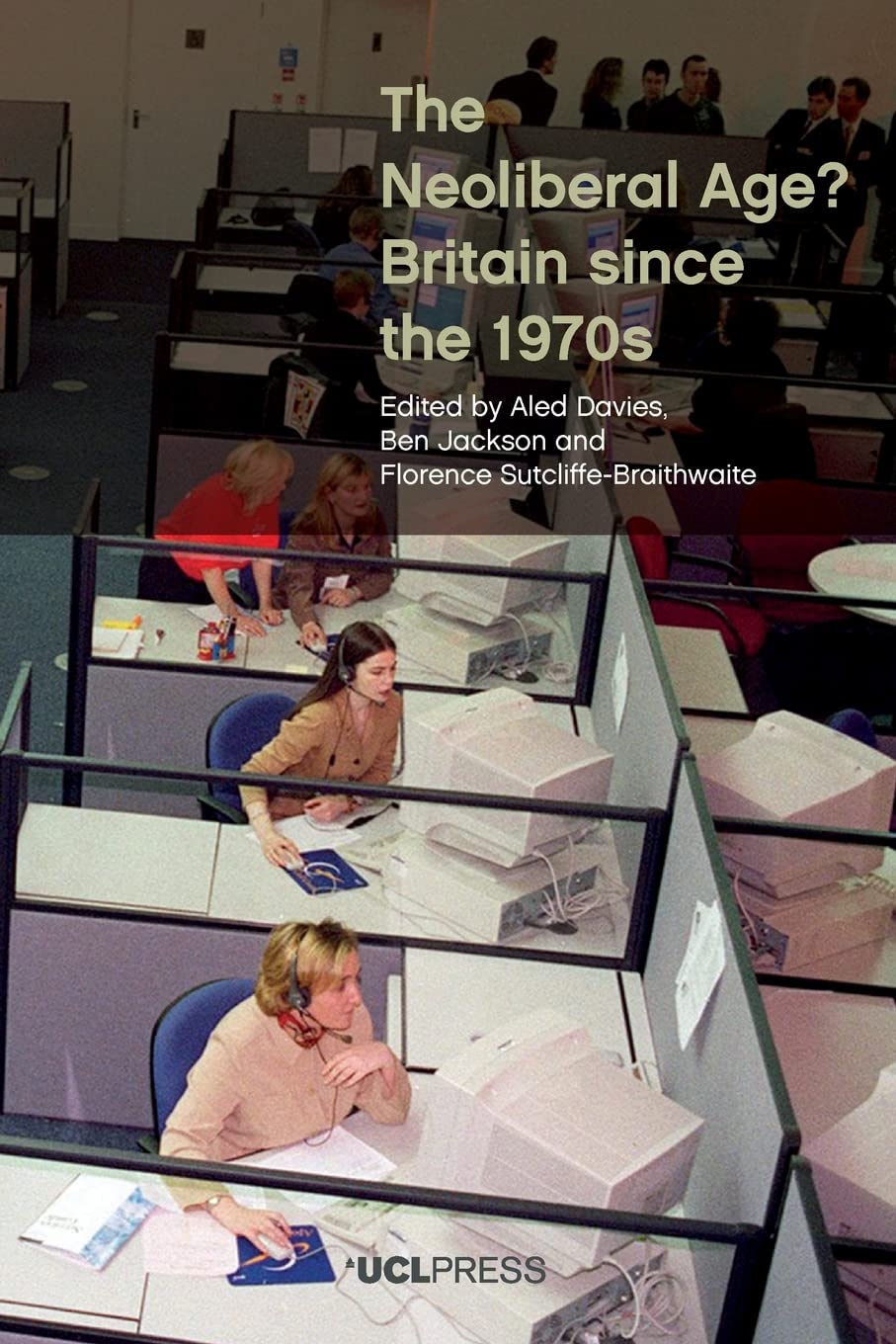 Buy The Neoliberal Age?: Britain Since the 1970s — BookShops.in