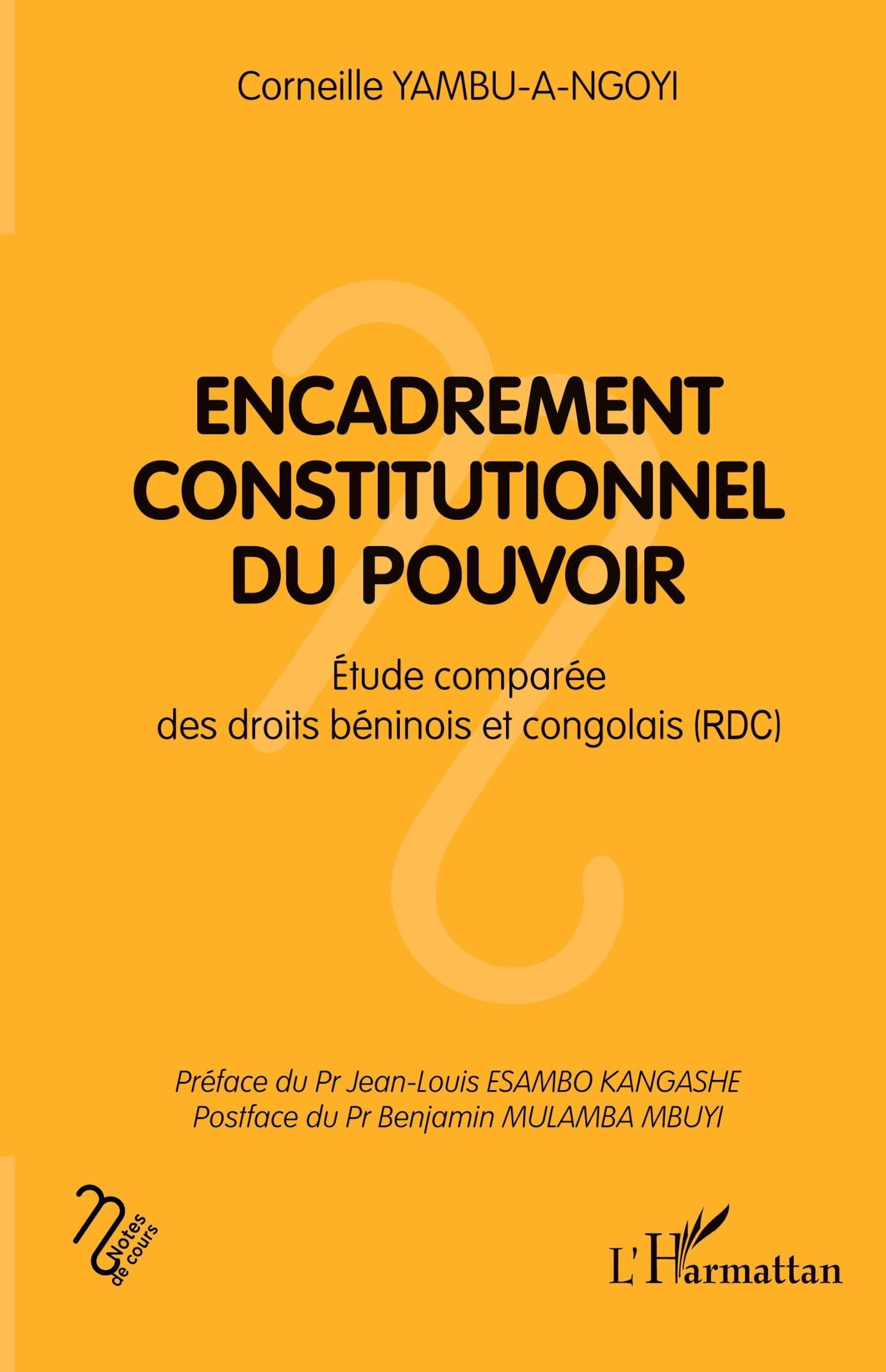 Encadrement constitutionnel du pouvoir: Étude comparée des droits béninois et congolais (RDC) (Notes de Cours)