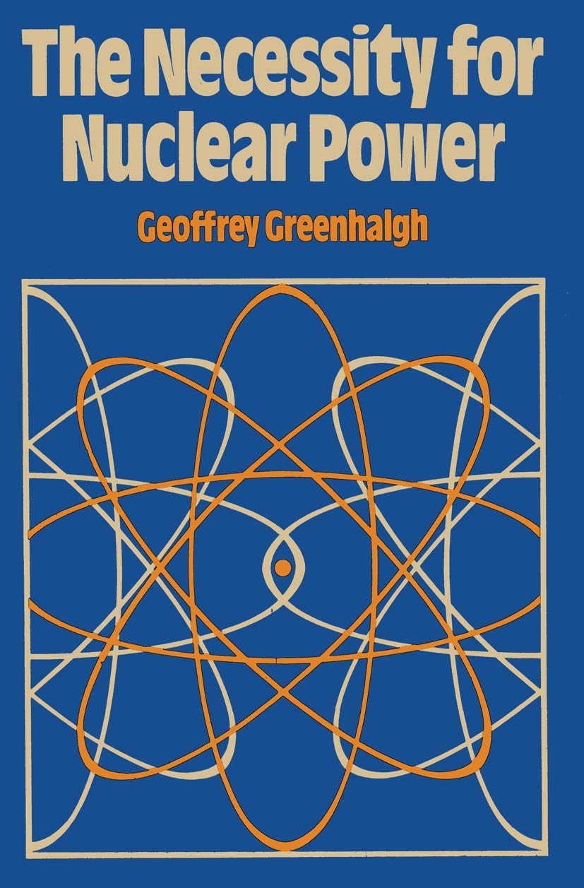 Buy The Necessity for Nuclear Power — BookShops.in