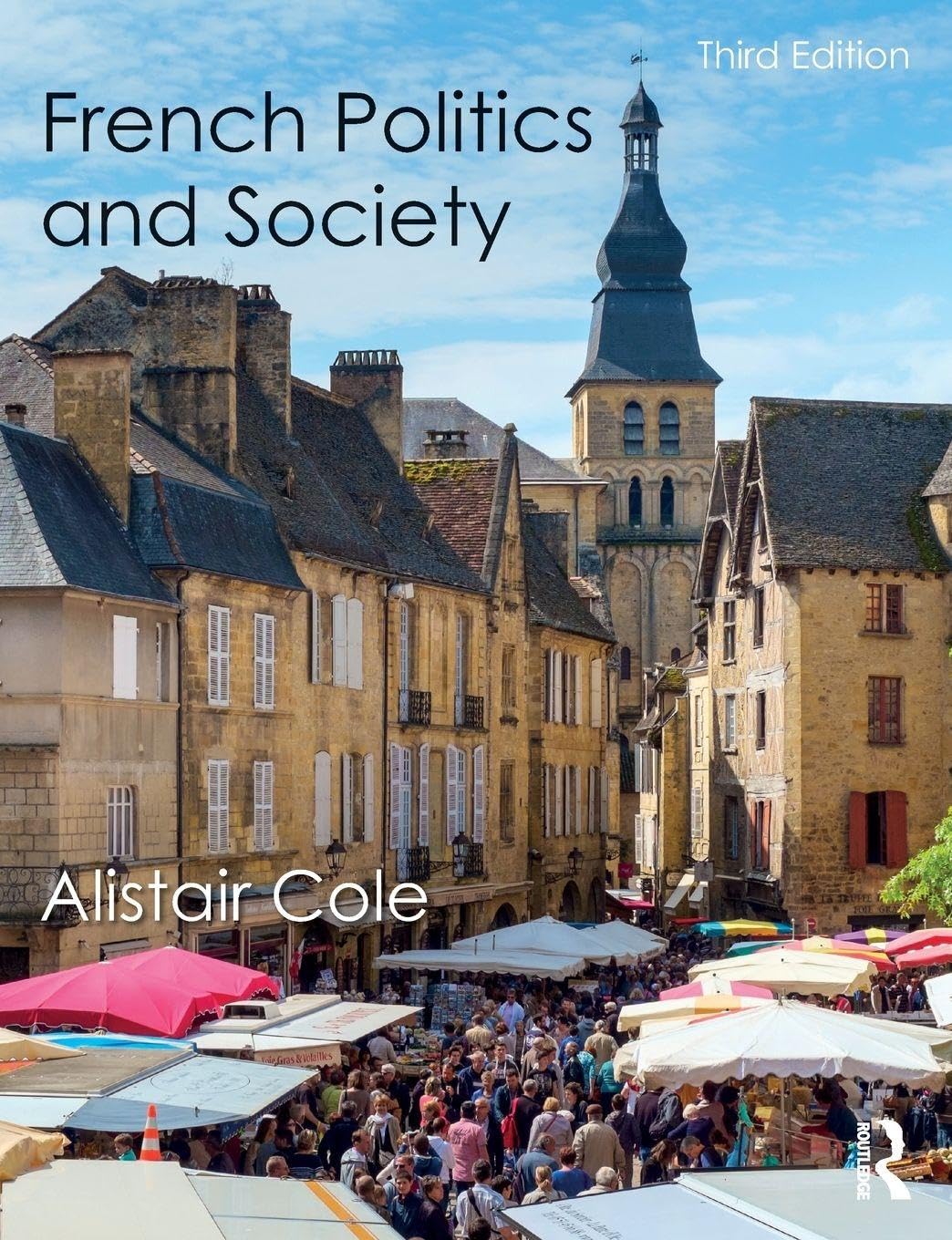 French Politics and Society-Alistair Cole, 9781138941410