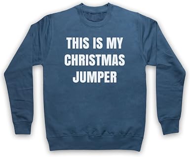 Christmas Jumper Funny Anti Xmas Slogan 