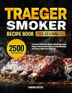Traeger Beginner Smoker Recipe Collection