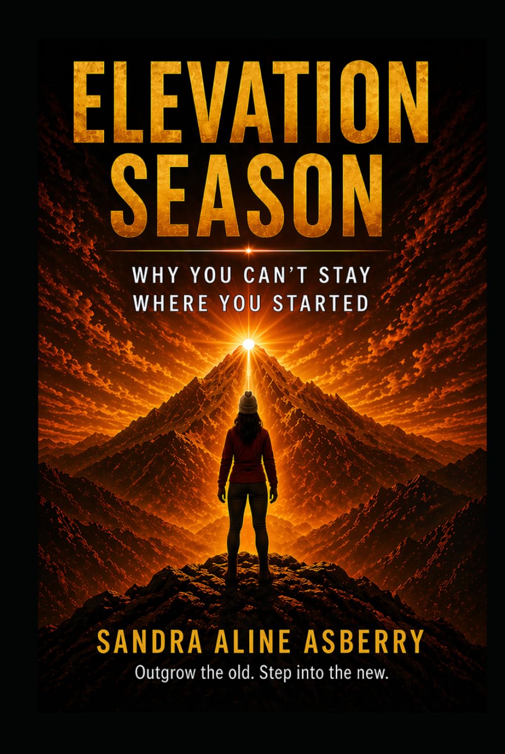 ELEVATION SEASON: Why You Can't Stay Where You Started