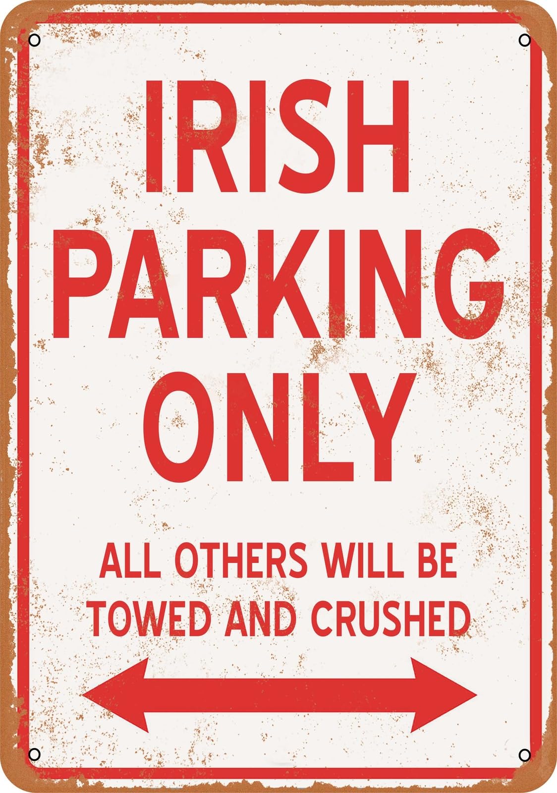Metal Sign - IRISH PARKING ONLY - Vintage Look home decor