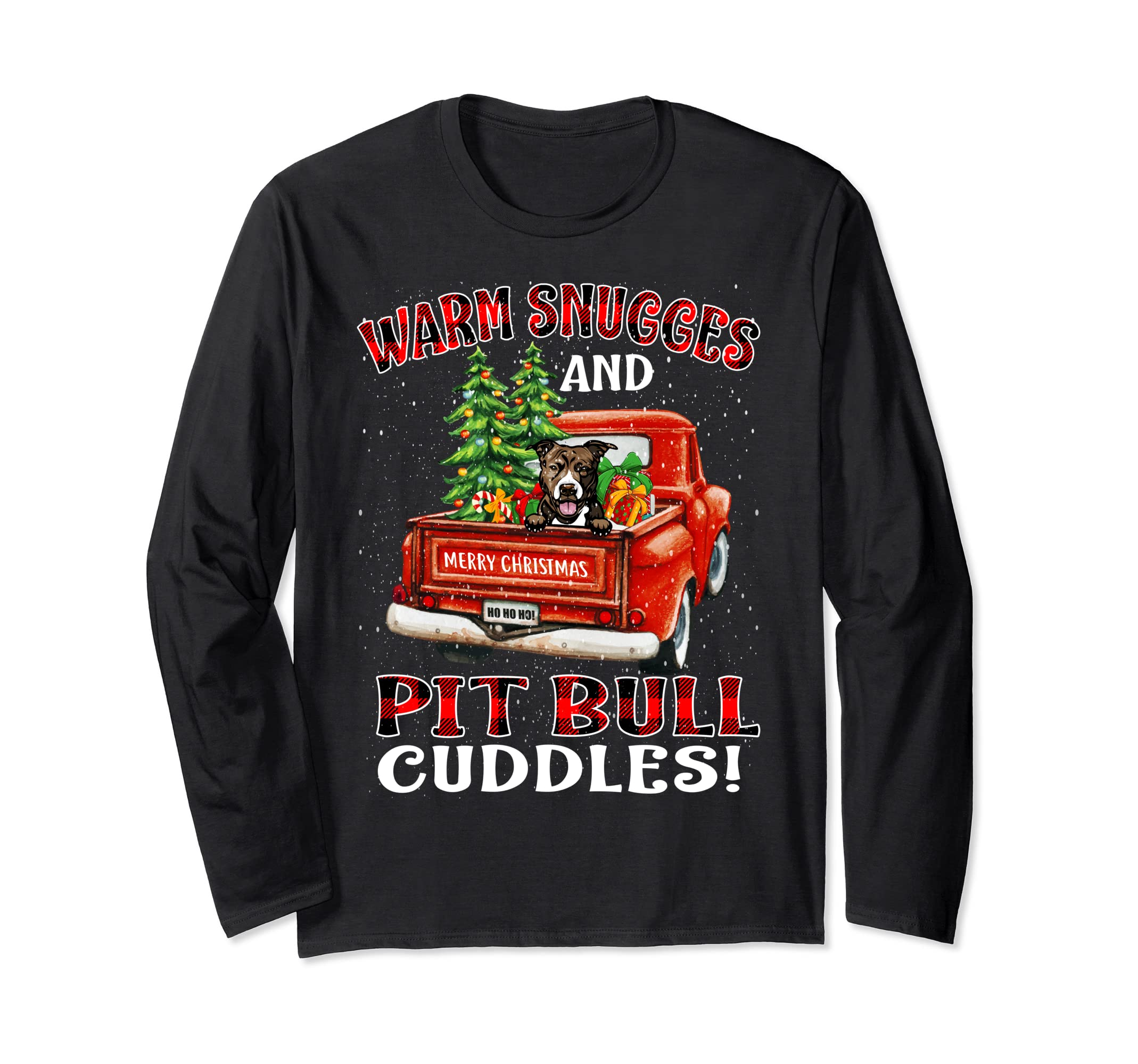 Warm Snuggles And Pit Bull Cuddles Christmas Long Sleeve T-Shirt