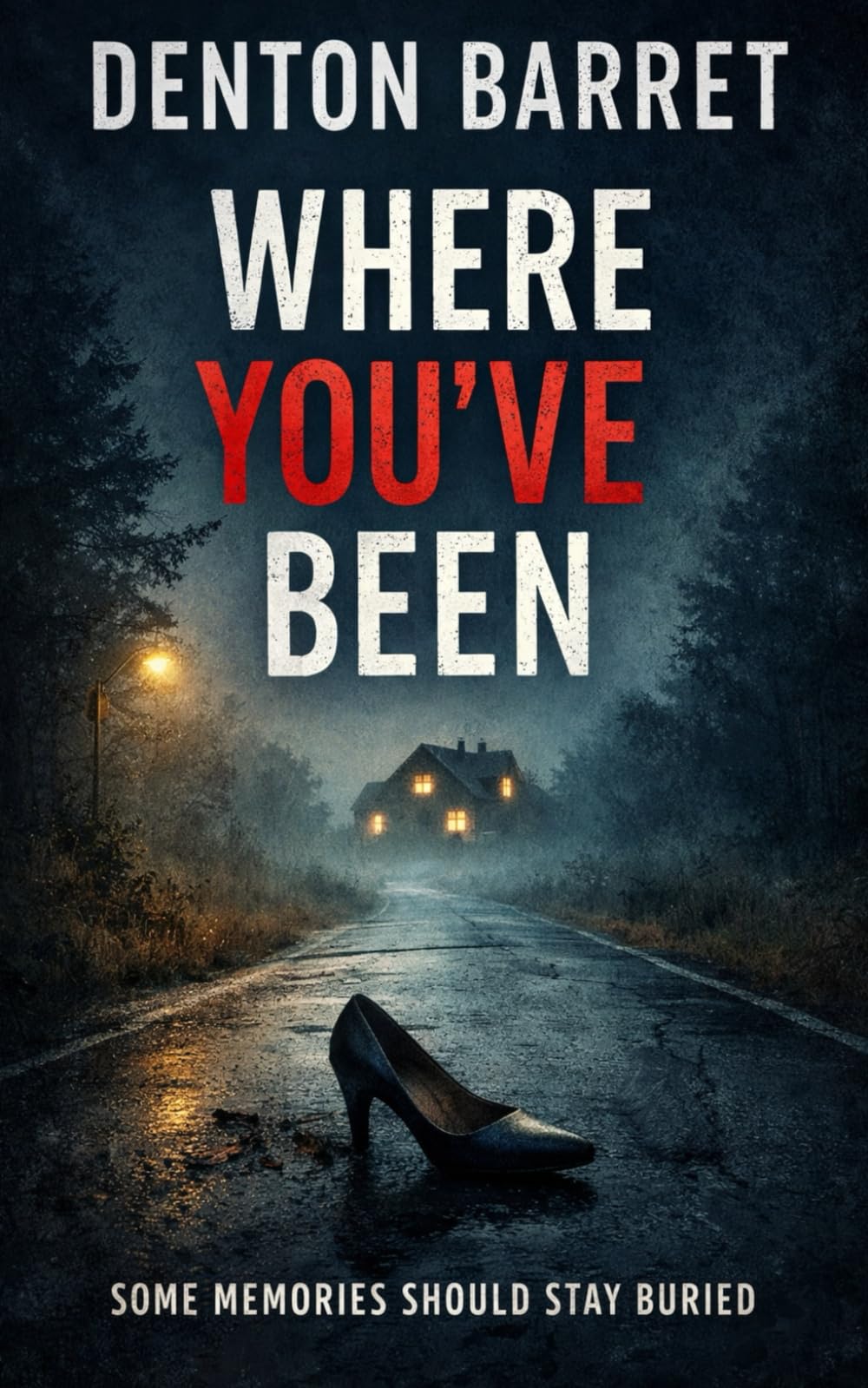 Where You've Been