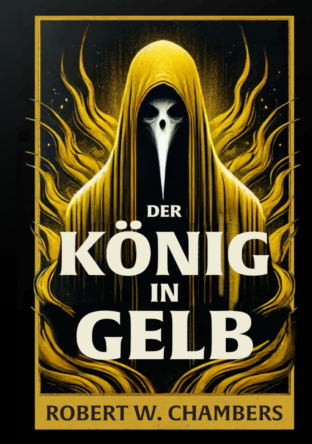 Der König in Gelb: The King in Yellow