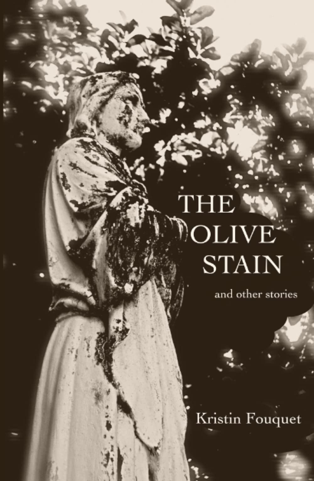 The Olive Stain: and other stories